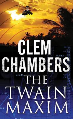 The Twain Maxim by Clem Chambers