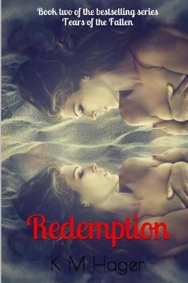Redemption by K M Hager