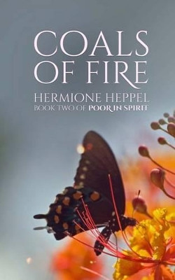 Coals of Fire by Hermione Heppel