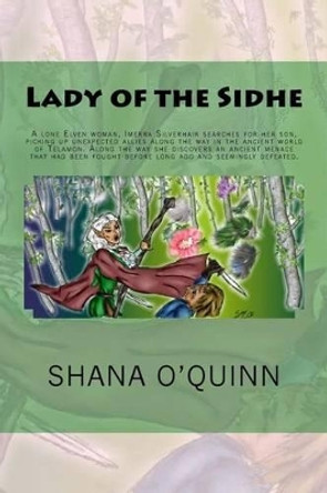 Lady of the Sidhe by Shana O'Quinn