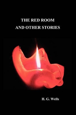 The Red Room and Other Stories H. G. Wells 9781849029599