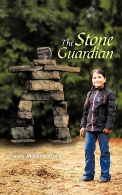 The Stone Guardian by Tracey McLeod-Stecy