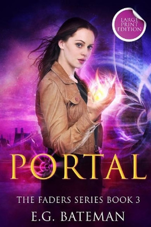 Portal: Large Print Edition E G Bateman 9781999871482