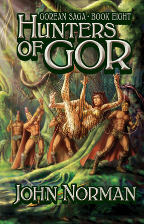 Hunters of Gor by John Norman