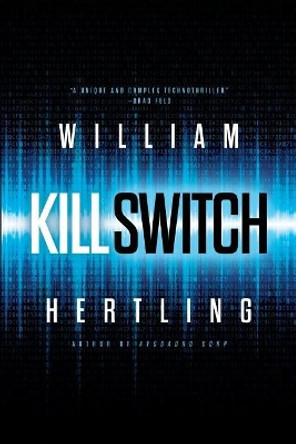 Kill Switch William Hertling 9781942097068