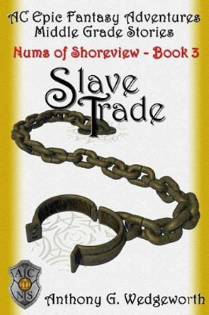 Slave Trade Steve Ott (University of Utah) 9781508994541