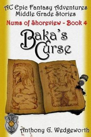 Baka's Curse Steve Ott (University of Utah) 9781508994688