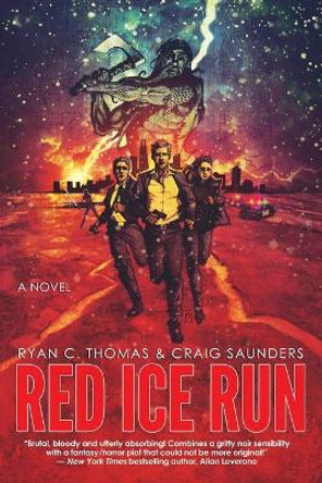 Red Ice Run Craig Saunders 9781696078948