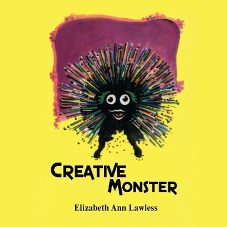 Creative Monster by Elizabeth Ann Lawless