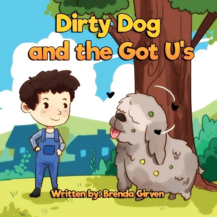 Dirty Dog and The Got U's by Bobooks Bobooks