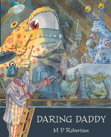 Daring Daddy M.P. Robertson 9781907860126