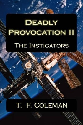 Deadly Provocation II by T F Coleman