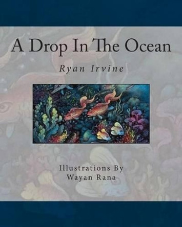 A Drop In The Ocean Wayan Rana 9781507794340