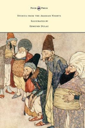 Stories from the Arabian Nights - Illustrated by Edmund Dulac Laurence Housman 9781473337633