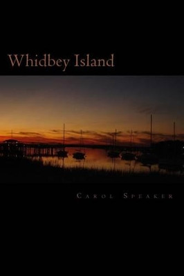 Whidbey Island by Carol Speaker