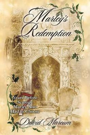 Marley's Redemption David Marcum 9781478724650