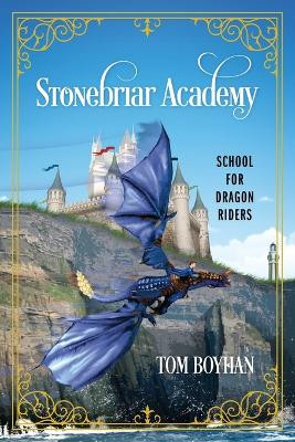 Stonebriar Academy by Tom Boyhan