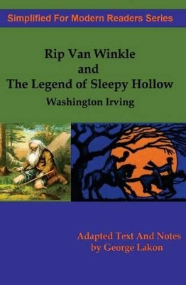 Rip Van Winkle And The Legend of Sleepy Hollow by George Lakon
