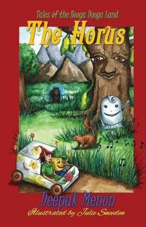 Tales of the Booga Dooga Land - The HORUS Julie Sneeden 9781492217831