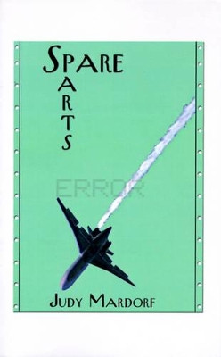 Spare Parts by Judy Mardorf