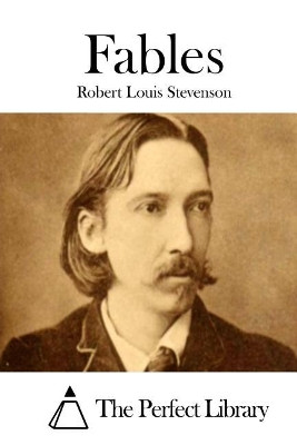 Fables Robert Louis Stevenson 9781512200669