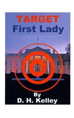 Target by D. H. Kelley