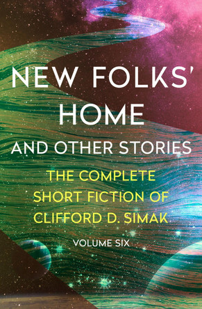 New Folks' Home by Clifford D. Simak
