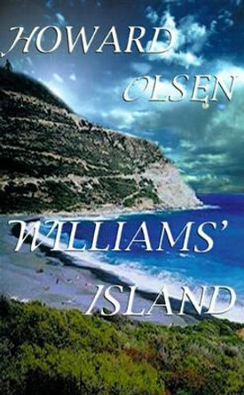 Williams' Island Howard Olsen 9781587216961