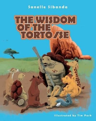 The Wisdom of the Tortoise by Sanelle Sibanda