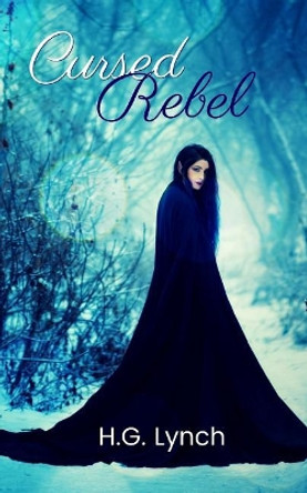 Cursed Rebel H G Lynch 9781717869210