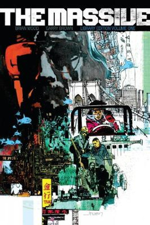 The Massive Library Edition Volume 1 Brian Wood 9781506700915