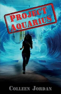 Project Aquarius by Colleen Jordan
