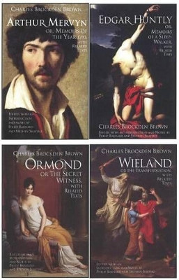 Charles Brockden Brown's Wieland, Ormond, Arthur Mervyn, and Edgar Huntly: with Related Texts: A Four-Volume Set Charles Brockden Brown 9781603841481