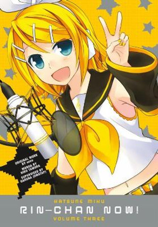 Hatsune Miku: Rin-chan Now! Volume 3 Ichijinsha 9781506703152