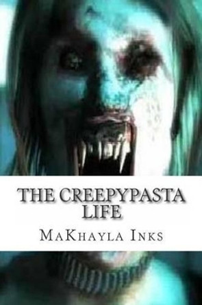The Creepypasta life by Paul Karl Hoiland