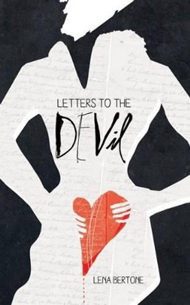 Letters to the Devil by Lena Bertone