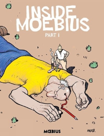 Moebius Library: Inside Moebius Part 1 Jean Giraud 9781506703206