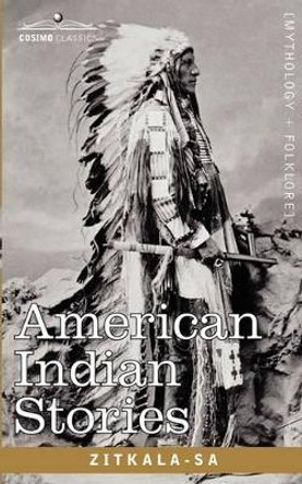 American Indian Stories by Zitkala-Sa American Indian Stories by Zitkala-Sa