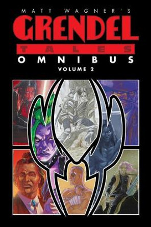 Matt Wagner's Grendel Tales Omnibus Volume 2 Matt Wagner 9781506703299