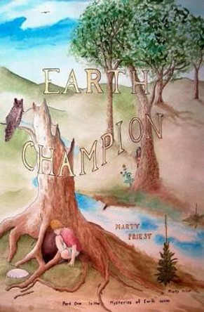 Earth Champion by Marty Priest