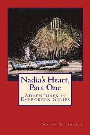 Nadia's Heart, Part One by Eva M Cincotta