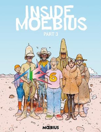 Moebius Library: Inside Moebius Part 3 Jean Giraud 9781506706047