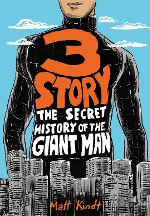 3 Story: The Secret History Of The Giant Man: Expanded Edition Matt Kindt 9781506706221