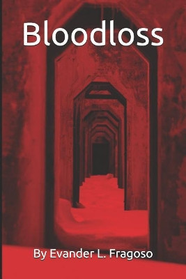 Bloodloss by Olivia Eilola