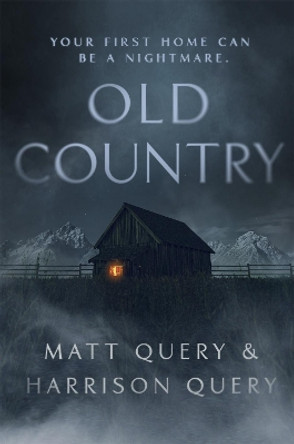 Old Country: The Reddit sensation, soon to be a horror classic Matthew Query 9781529375442