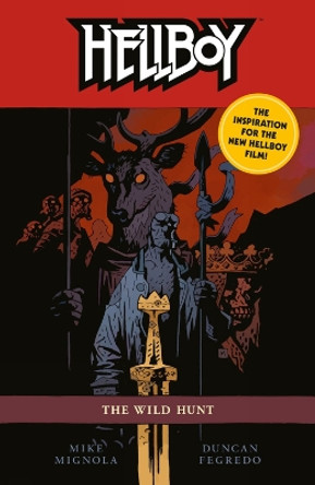 Hellboy: The Wild Hunt (2nd Edition): 2nd Edition Mike Mignola 9781506707488