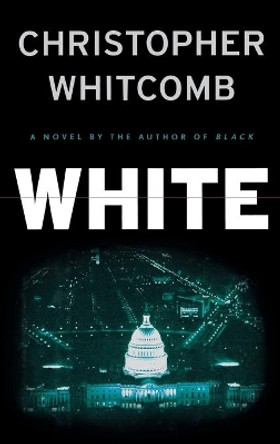 White Christopher Whitcomb 9780316600804