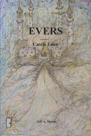 Evers: Castle Eden Jeff Meints 9781794185326