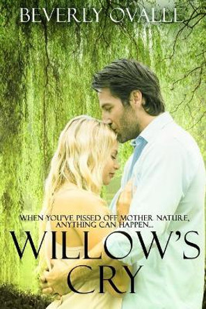 Willow's Cry Beverly Ovalle 9781980538097