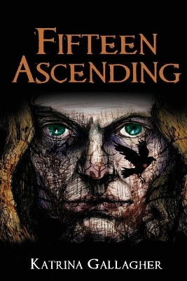 Fifteen Ascending by Katrina Gallagher